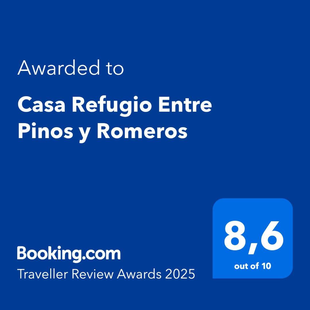 Casa Refugio Entre Pinos Y Romeros Chalet *